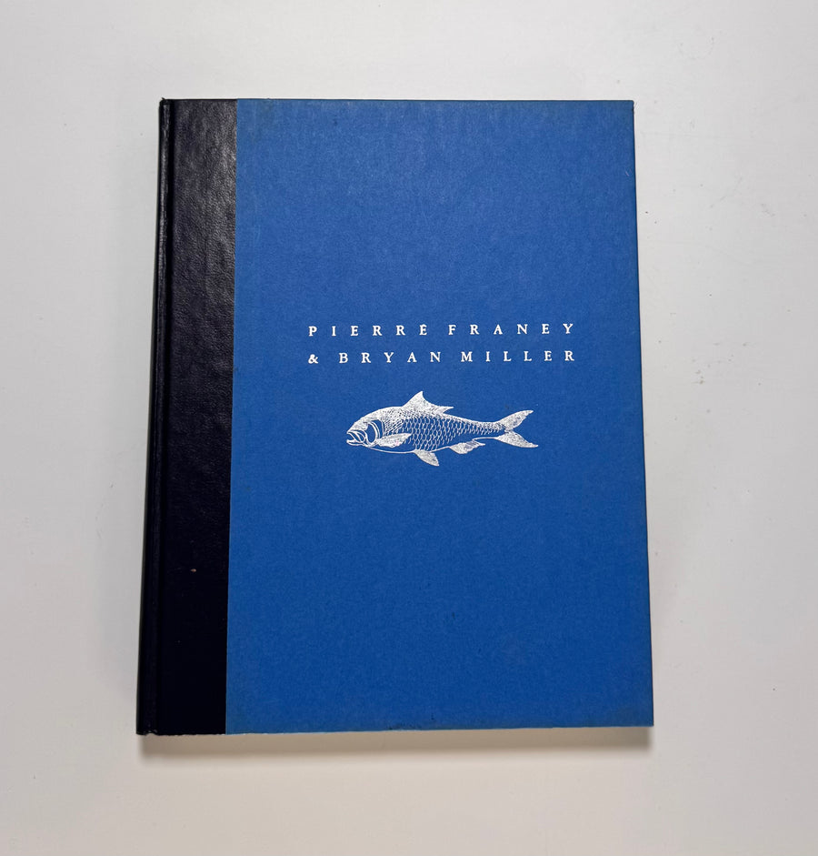 The Seafood Cookbook – Classic to Contemporary (Pierre Franey and Bryan Miller)