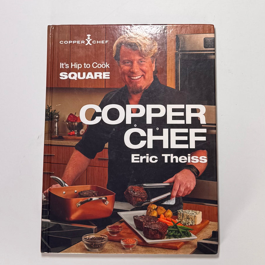 Copper Chef – It’s Hip to Cook Square (Eric Theiss)