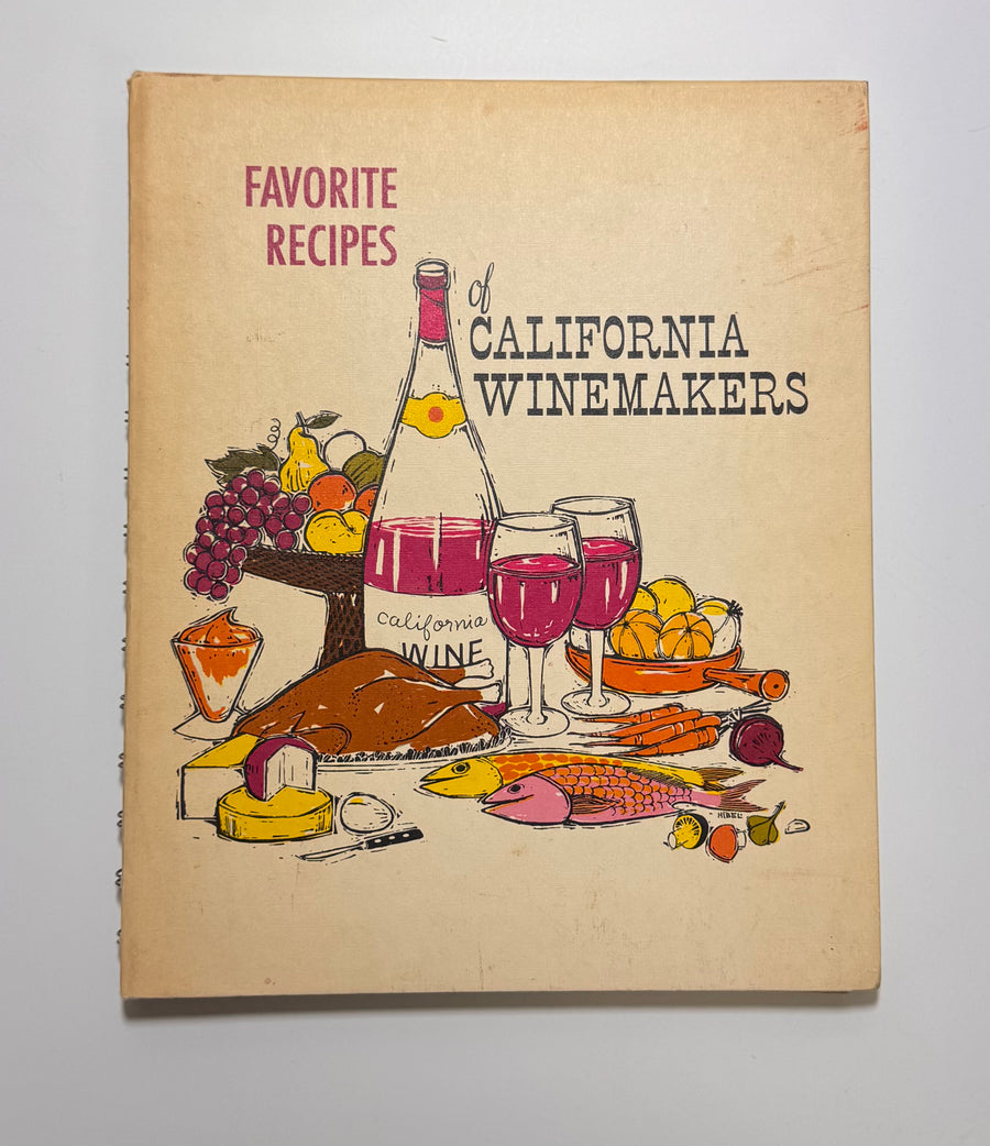 Favorite Recipes of California Winemakers (Wine Advisory Board of California)