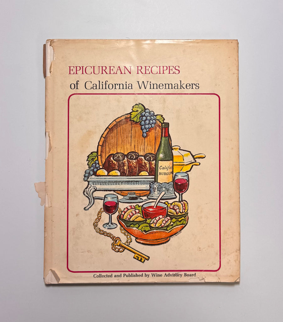 Epicurean Recipes of California Winemakers (Wine Advisory Board)