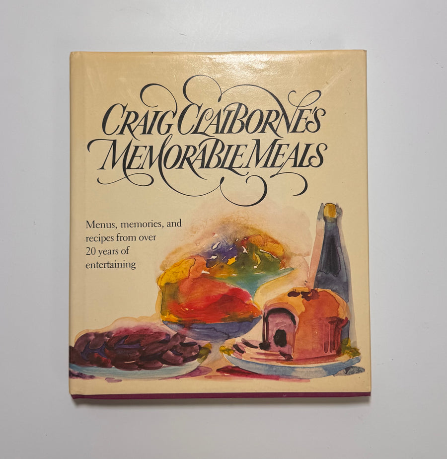 Craig Claiborne’s Memorable Meals – Menus, memories, and recipes from 20 years of entertaining   (Craig Claiborne)