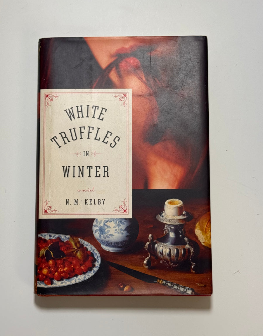 White Truffles in Winter (N.M. Kelby)