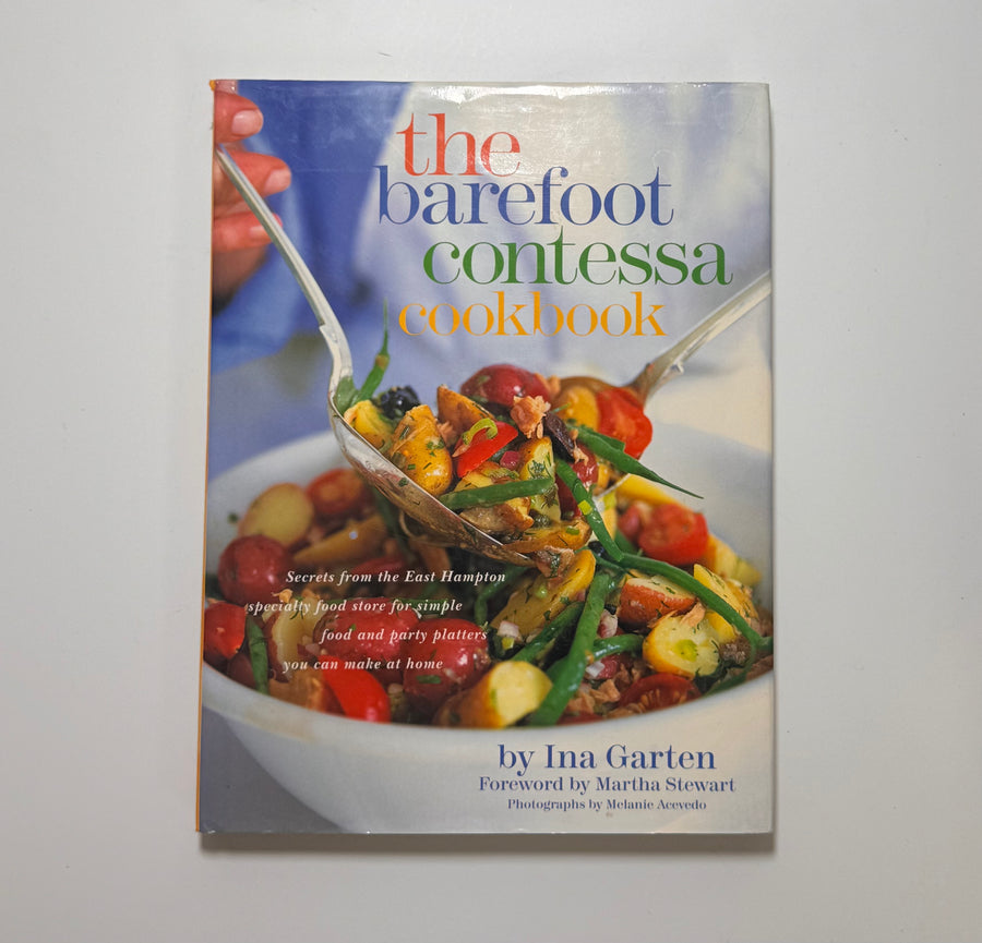 The Barefoot Contessa Cookbook – Secrets from the East Hampton specialty food store for simple food and party platters you can make at home (Ina Garten)