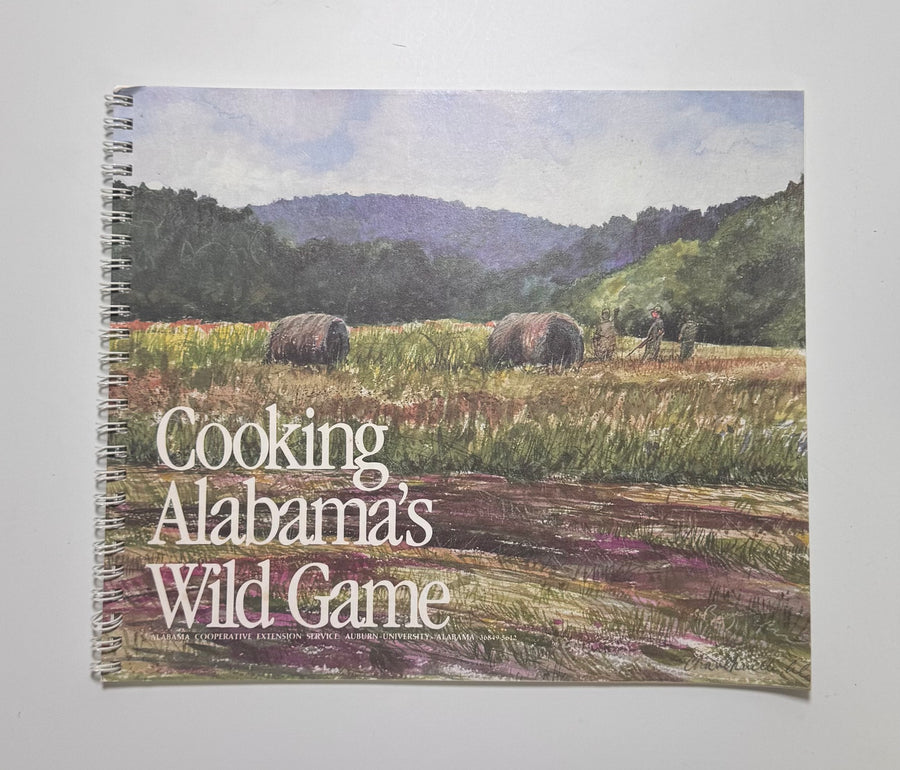 Cooking Alabama’s Wild Game (Lee Stribling, Alabama Cooperative Extension)