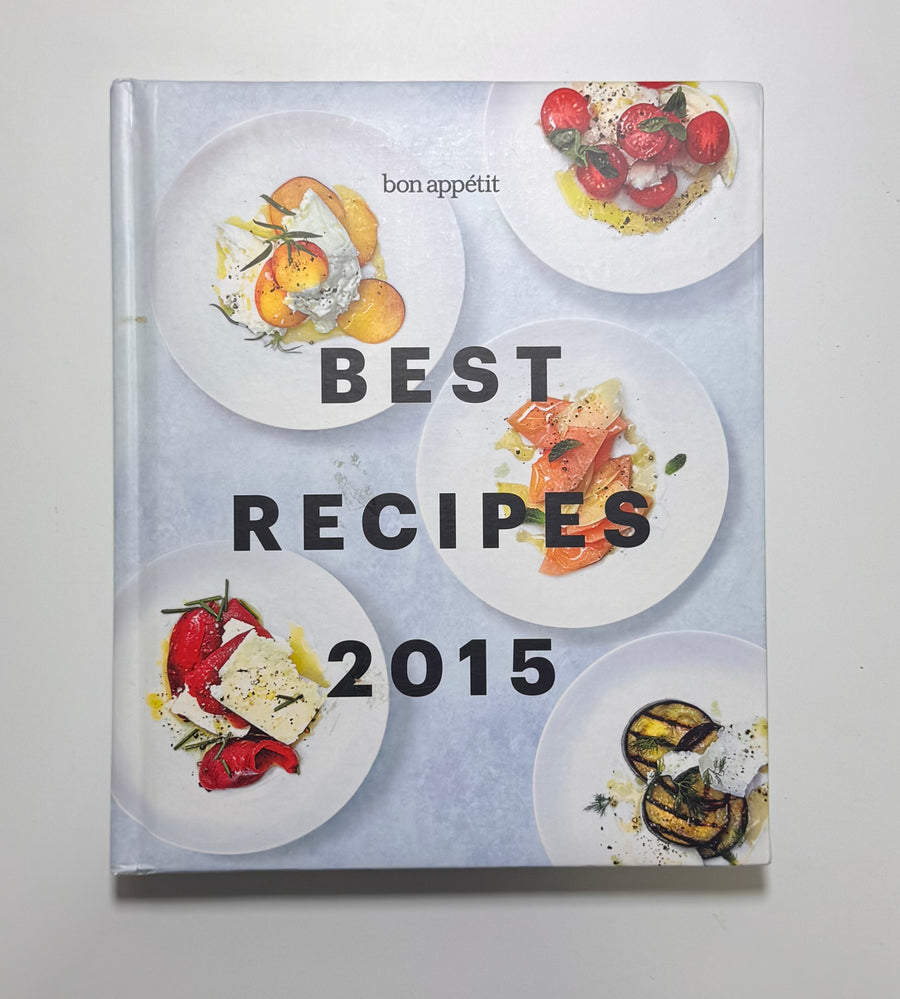 Bon Appetit Best Recipes 2015 (Adam Rapoport, Editor)