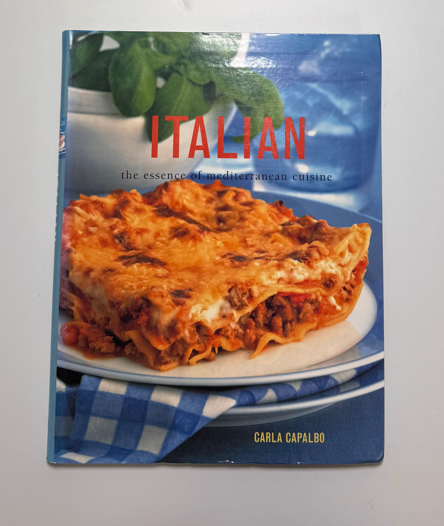 Italian the essence of mediterranean cuisine (Carla Capalbo)
