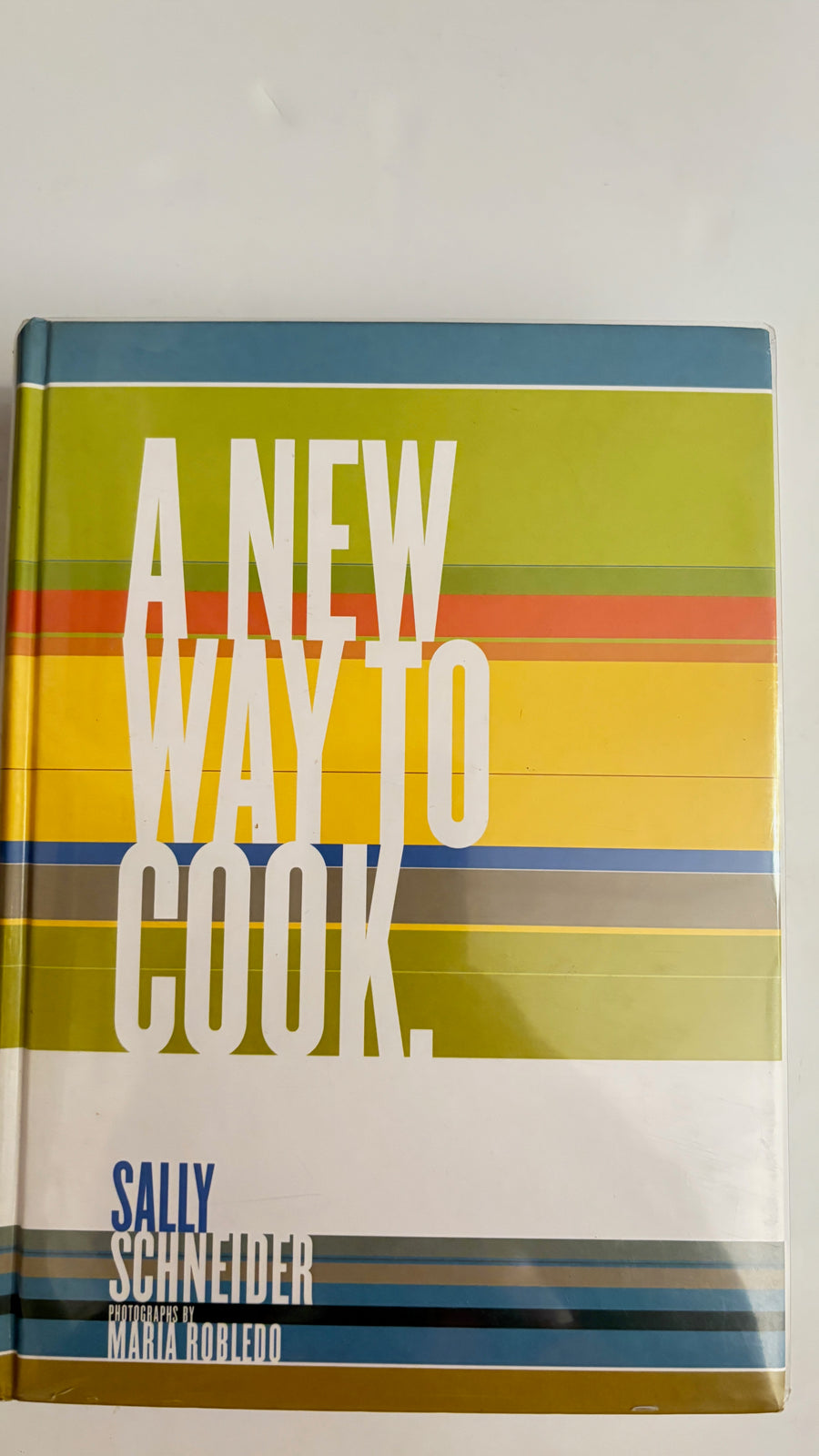 A New Way to Cook by Sally Schneider