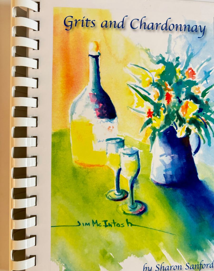 Grits and Chardonnay by Sharon Sanford