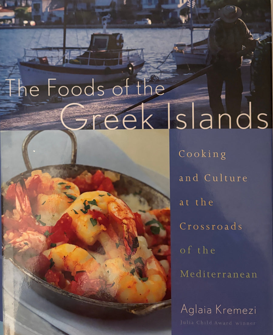 The Foods of the Greek Islands Cookbook
