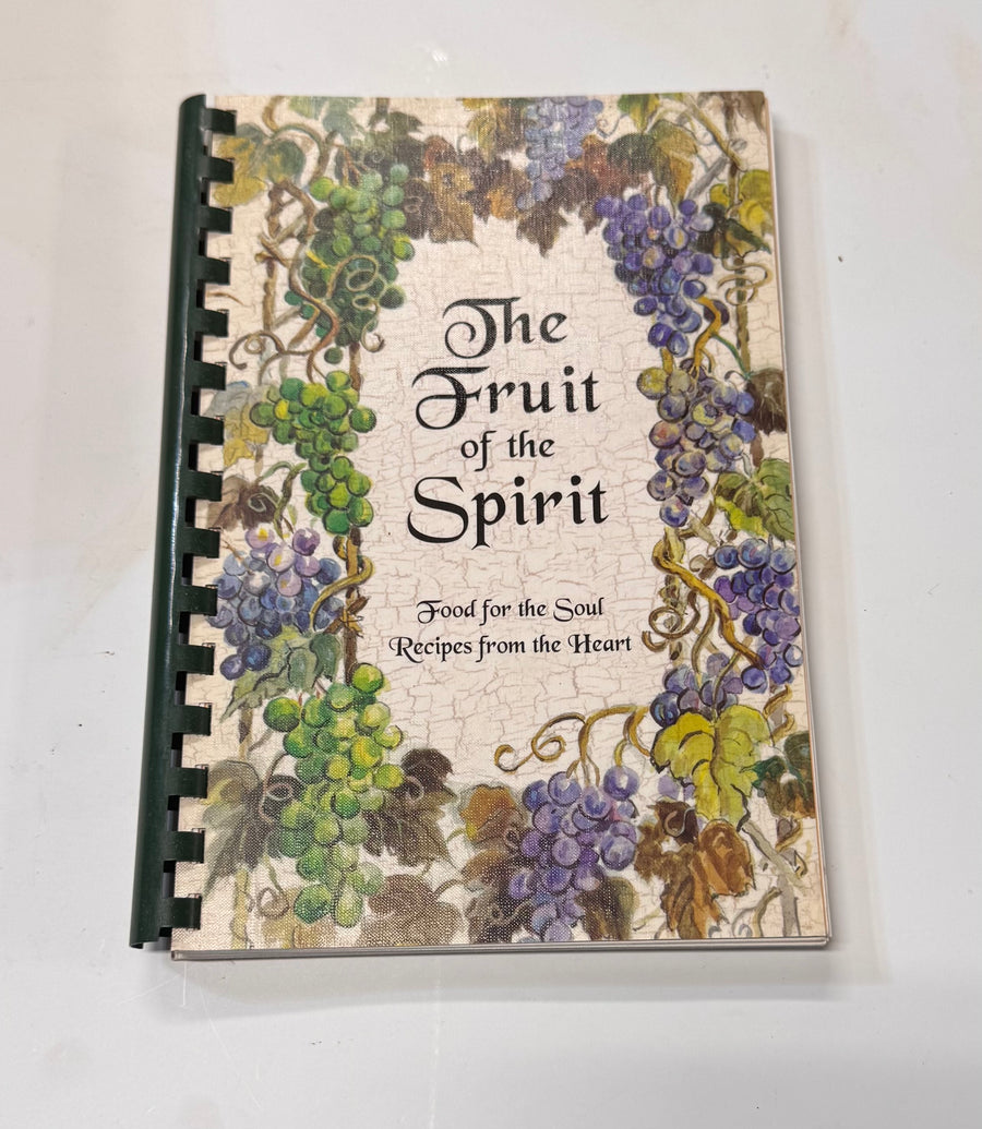 The Fruit of the Spirit – Food for the Soul; Recipes from the Heart&nbsp; (A Collection of Recipes by Hematology &amp; Oncology of Northeast Georgia, P.C. on Prince&nbsp; Avenue in Athens GA )