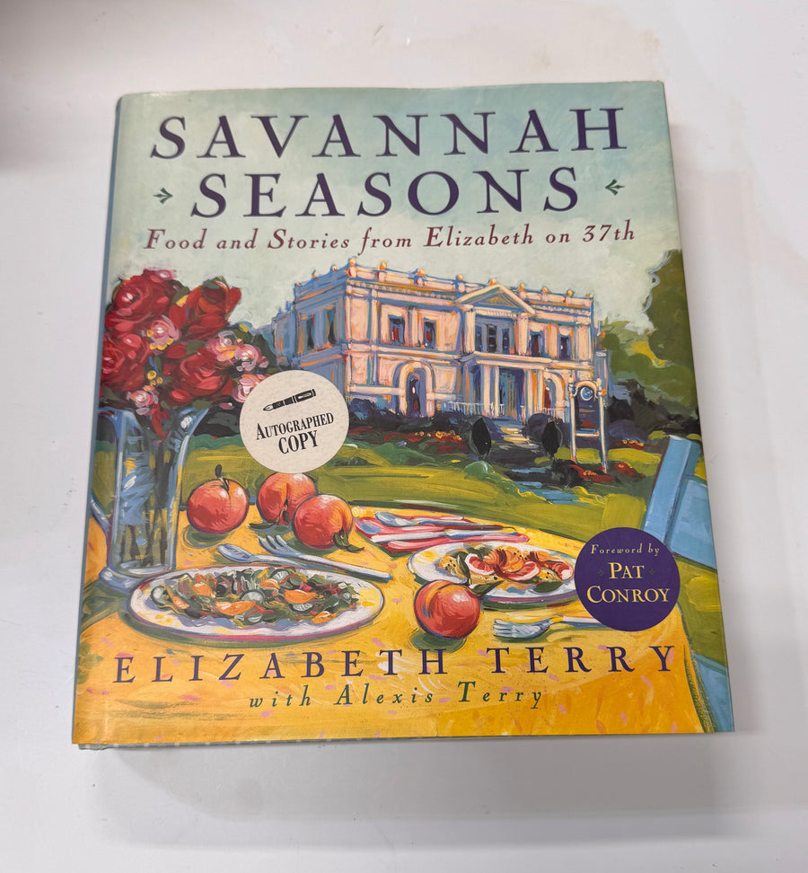 Savannah Seasons – Food and Stories from Elizabeth on 37th (Elizabeth Terry with Alexis Terry)&nbsp;