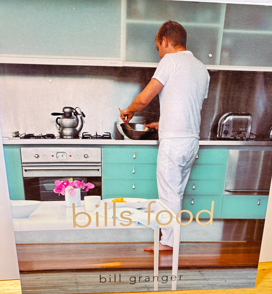 Bills Food by Bill Granger