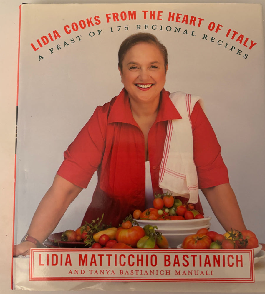 Lidia Cooks From the Heart of Italy