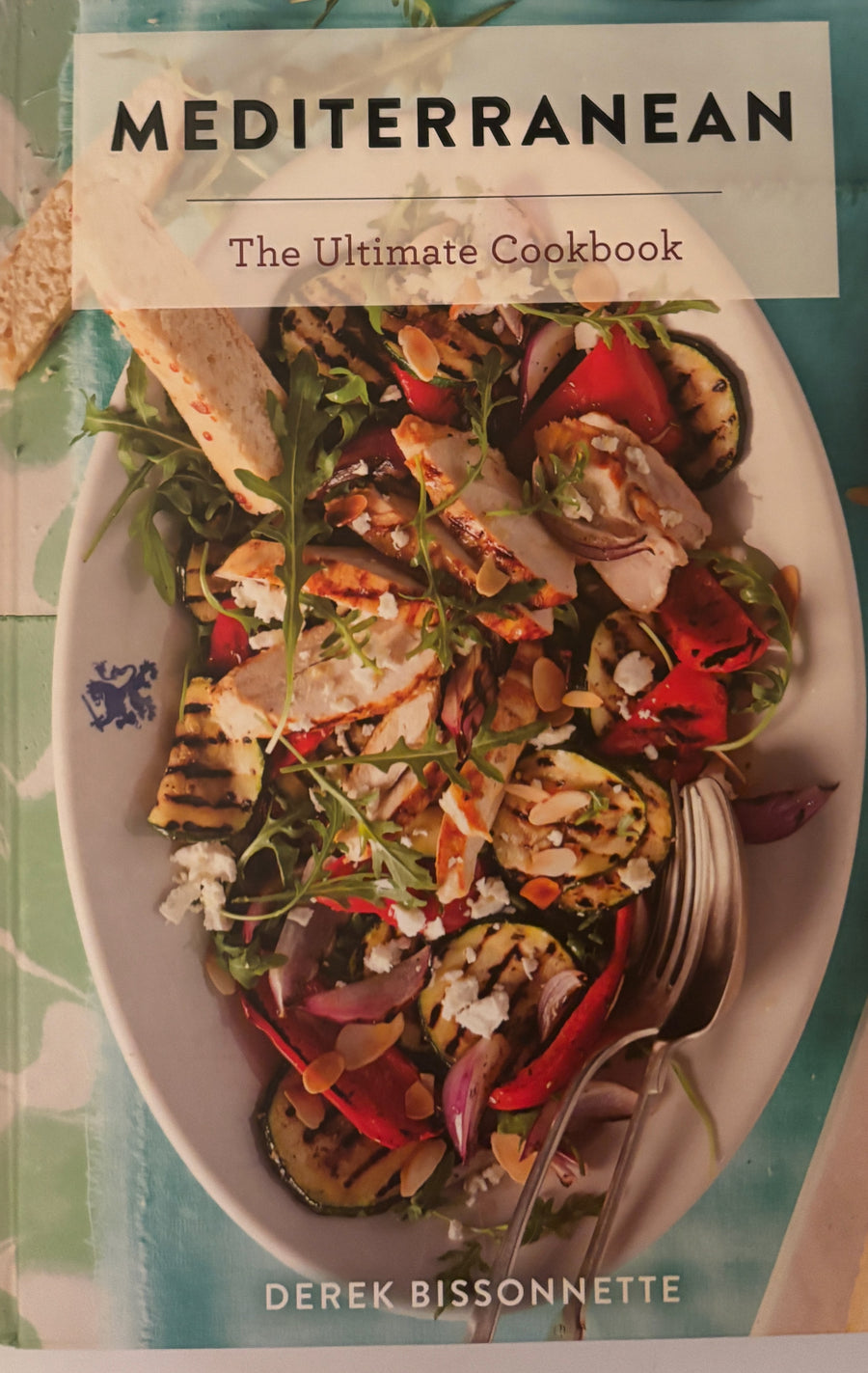 MEDITERRANEAN - The Ultimate Cookbook