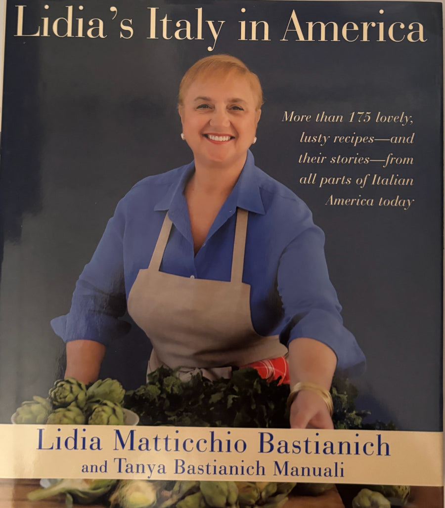 Lidia's Italy in America Cookbook