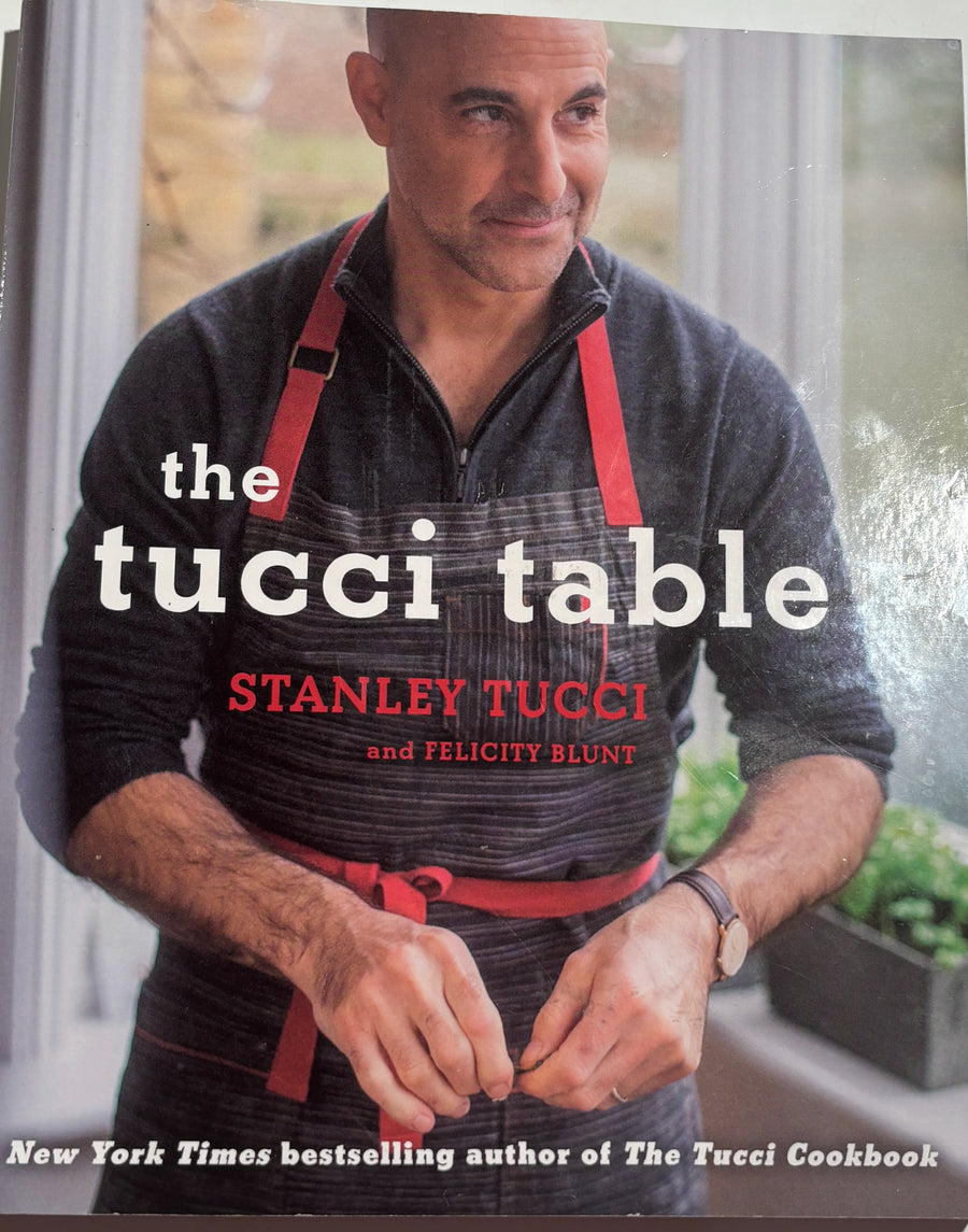 The Tucci Table Cookbook by Stanley Tucci