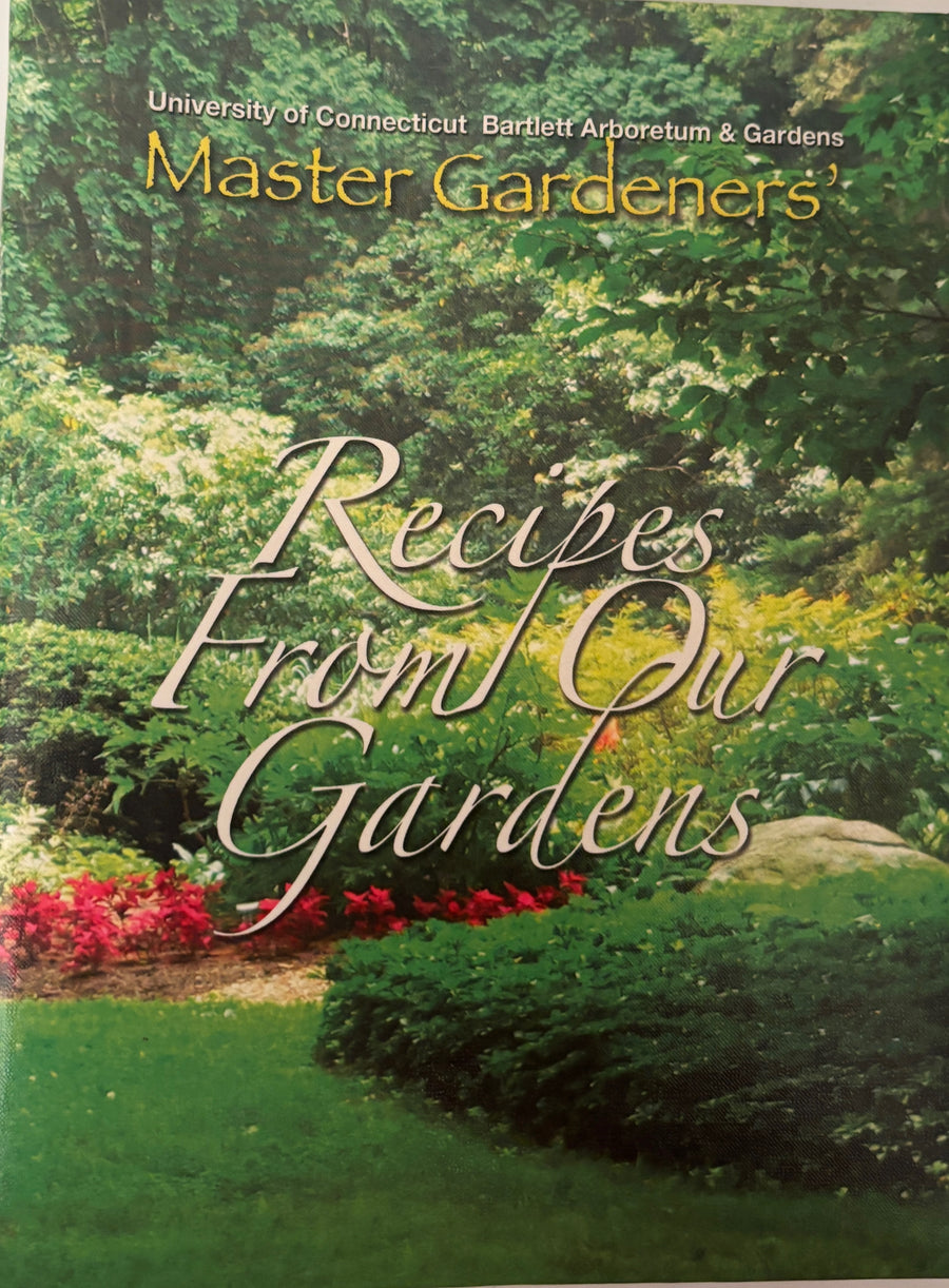 University of Connecticut Master Gardner Recipes from our Garden Cookbook