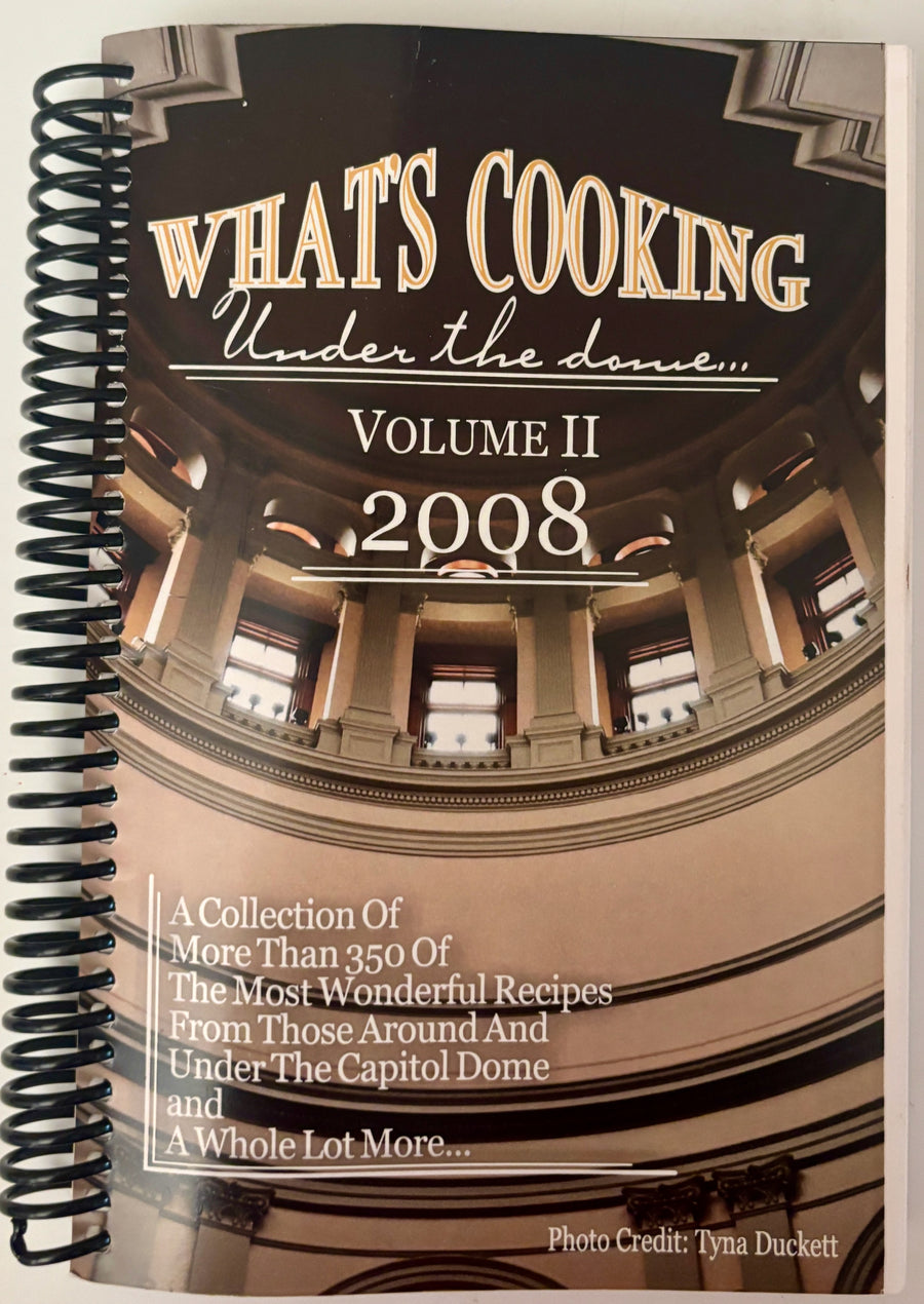 What's Cooking Under the Dome Volume II 2008 - Georgia General Assembly