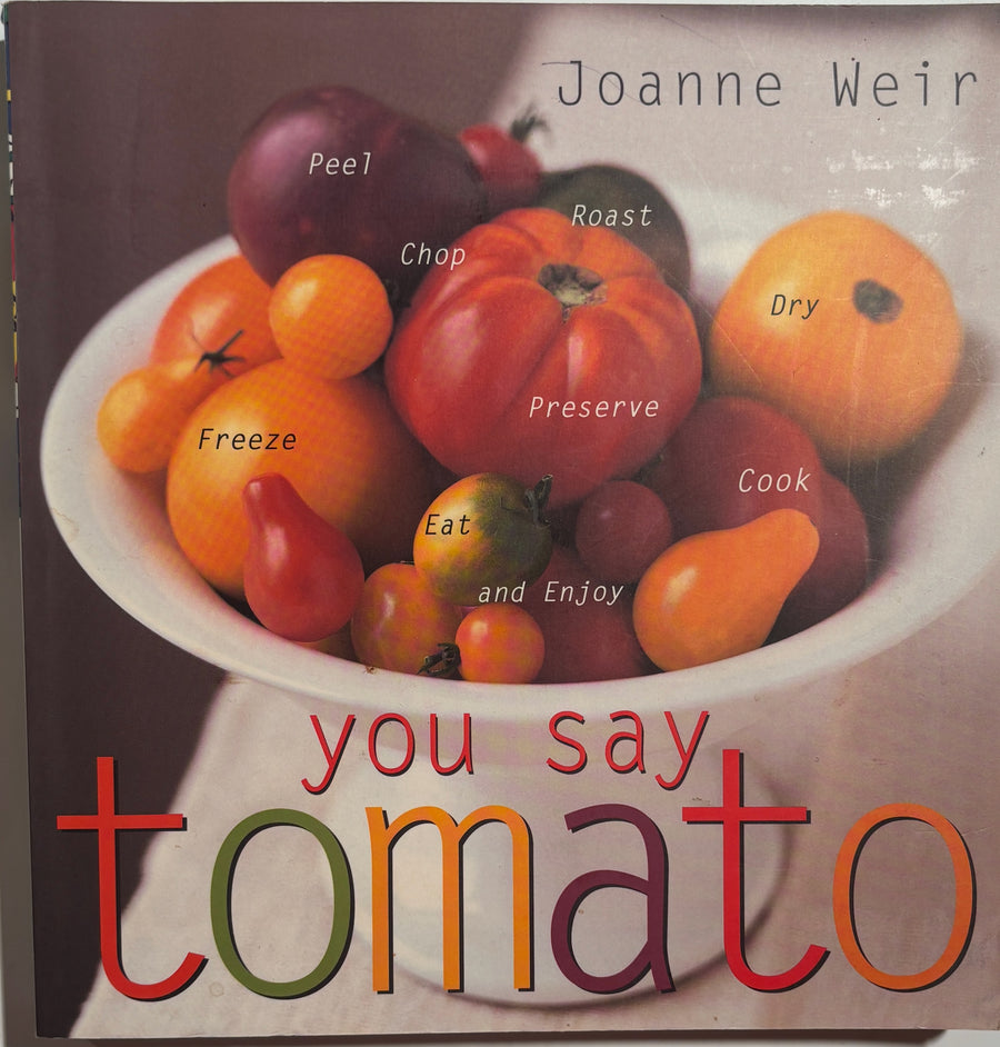 You Say Tomato Cookbook by Joanne Weir
